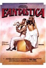 Watch Fantastica online free.